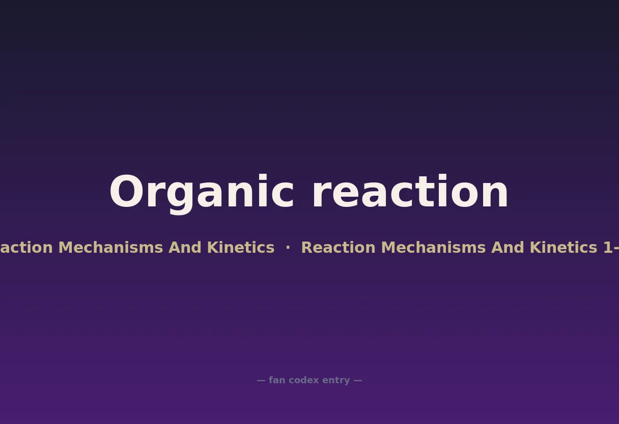 Organic reaction