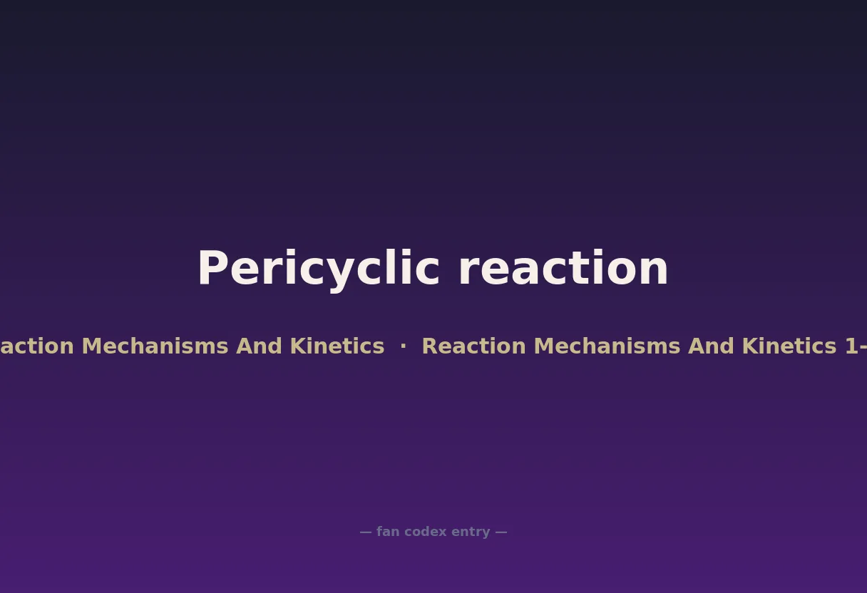 Pericyclic reaction