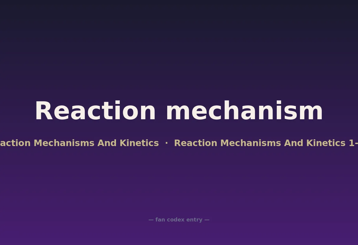 Reaction mechanism