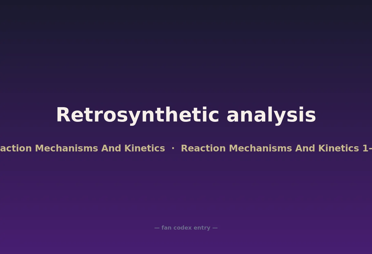 Retrosynthetic analysis