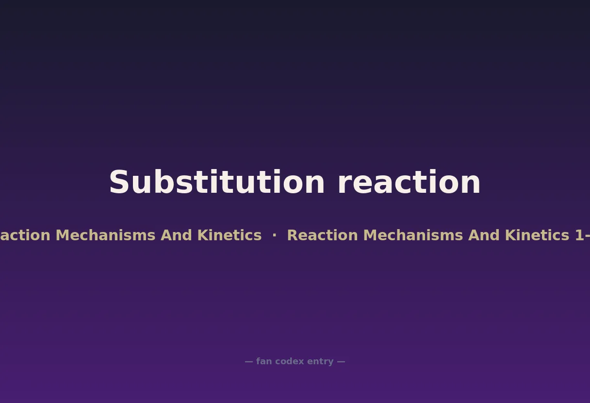 Substitution reaction