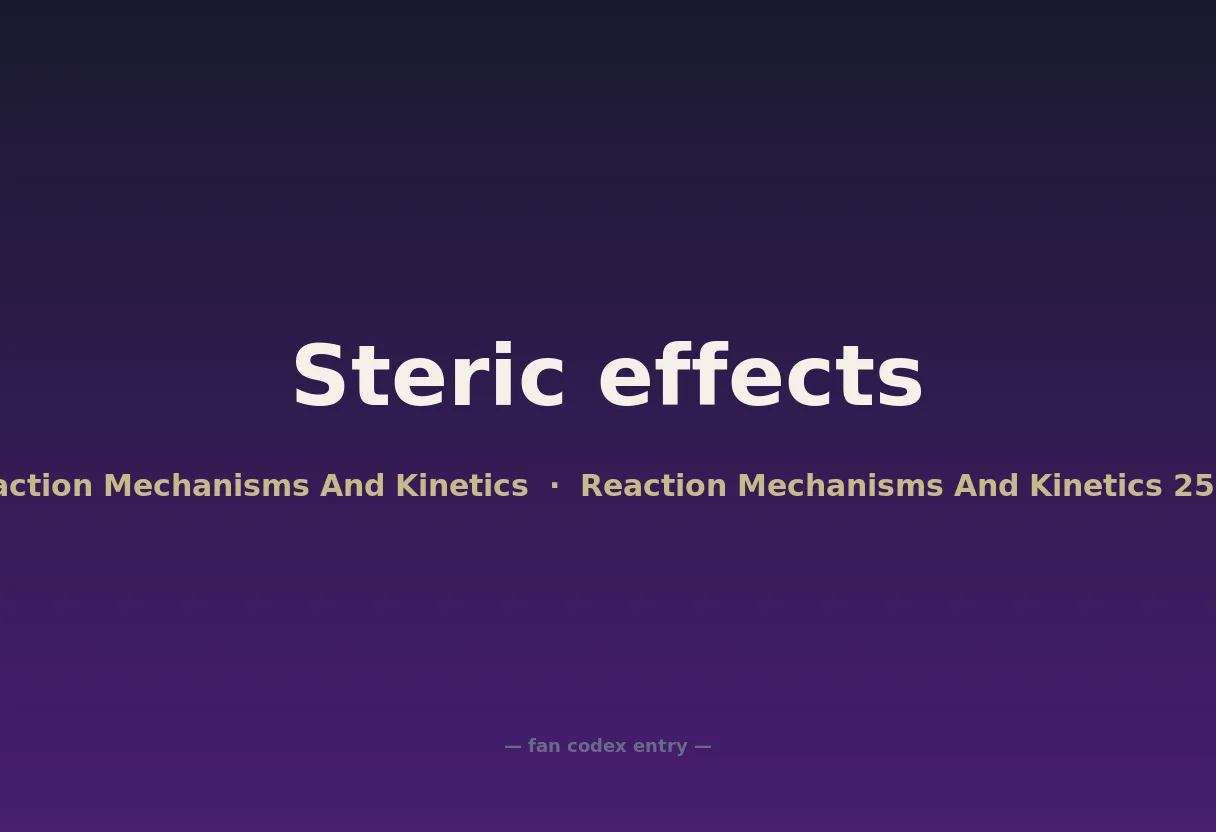 Steric effects